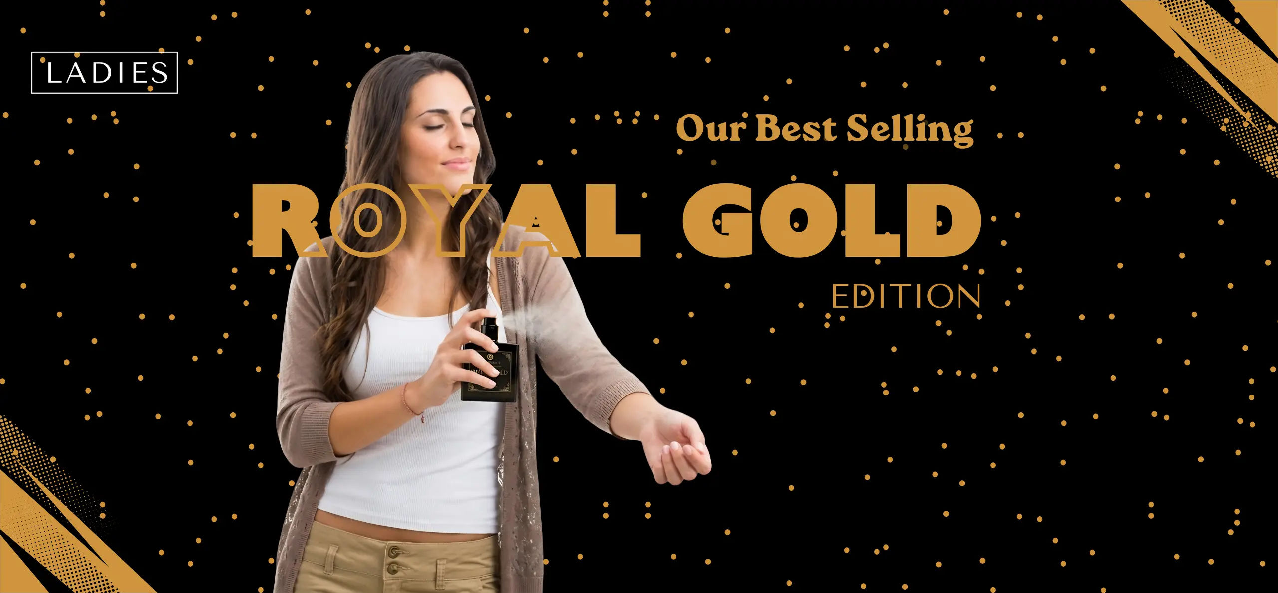Royal Gold for Ladies